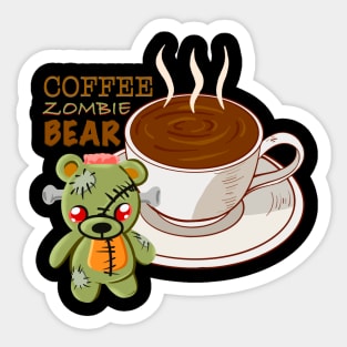 Coffee zombie bear Sticker